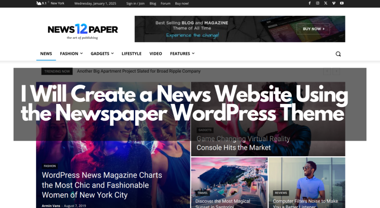 I Will Create a News Website Using the Newspaper WordPress Theme
